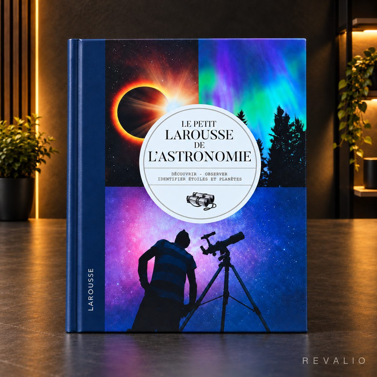 Le Petit Larousse de l’Astronomie – Guide illustré – Larousse