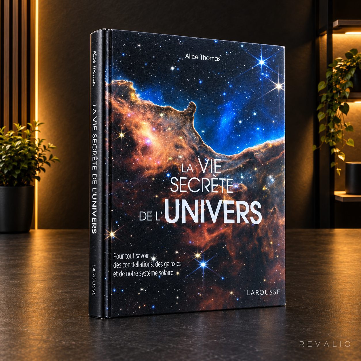 La Vie secrète de l’Univers – Alice Thomas – Larousse